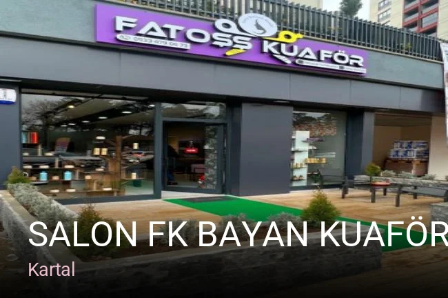 Kartal Salon Fk Bayan Kuaförü — Saç Bakımı, Keratin