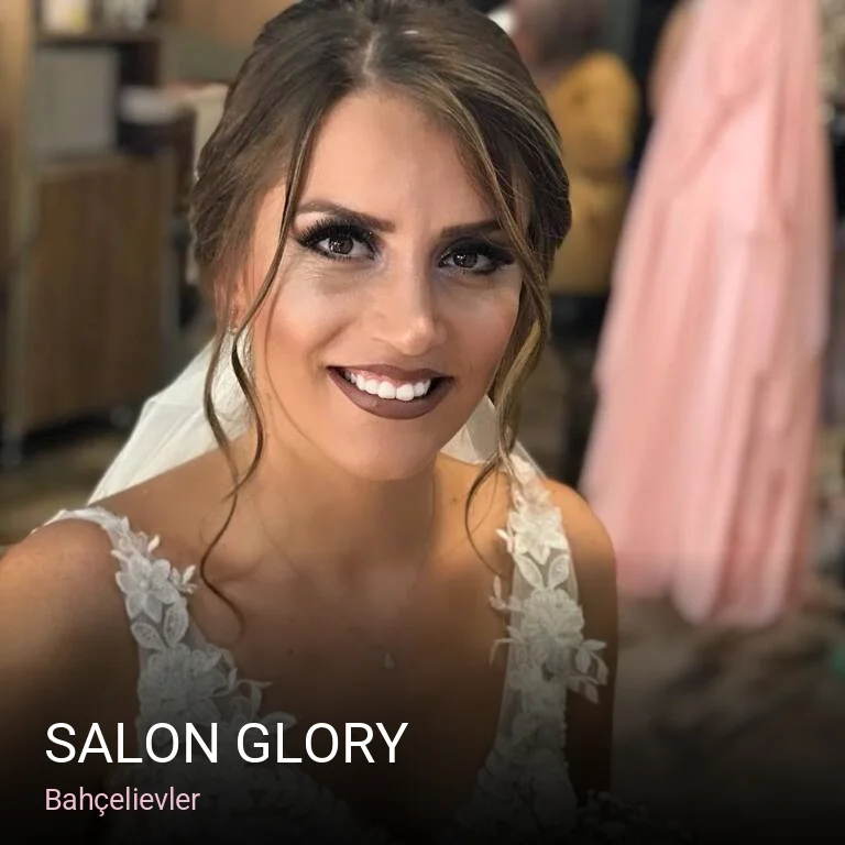 Bahçelievler Salon Glory — Saç Bakımı, Keratin, Manikür