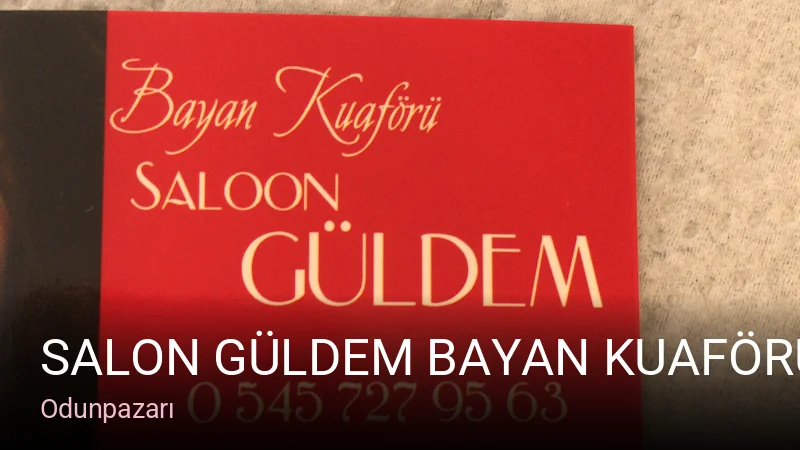 Odunpazarı SALON GÜLDEM BAYAN KUAFÖRÜ — Saç Bakımı, Keratin
