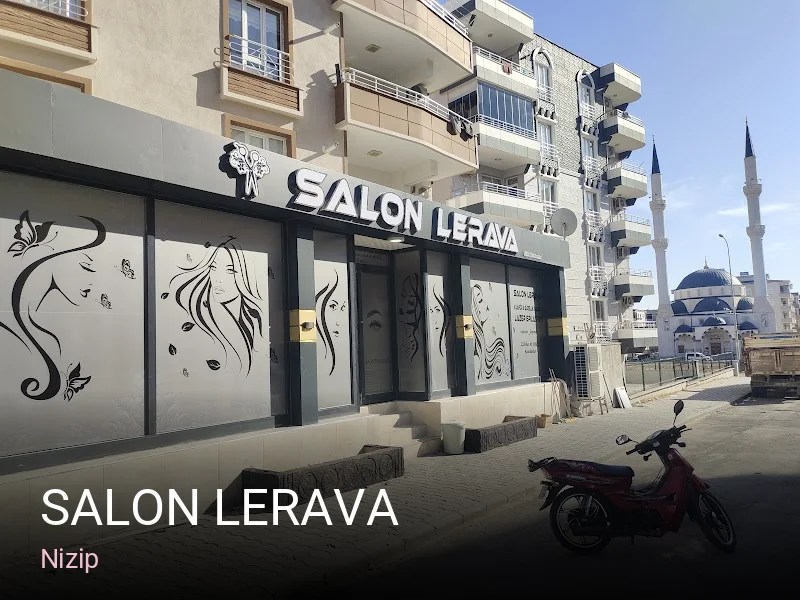Nizip Salon Lerava — Saç Bakımı, Keratin