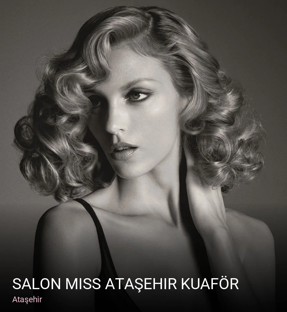 Ataşehir Salon Miss Ataşehir Kuaför — Saç Bakımı, Keratin
