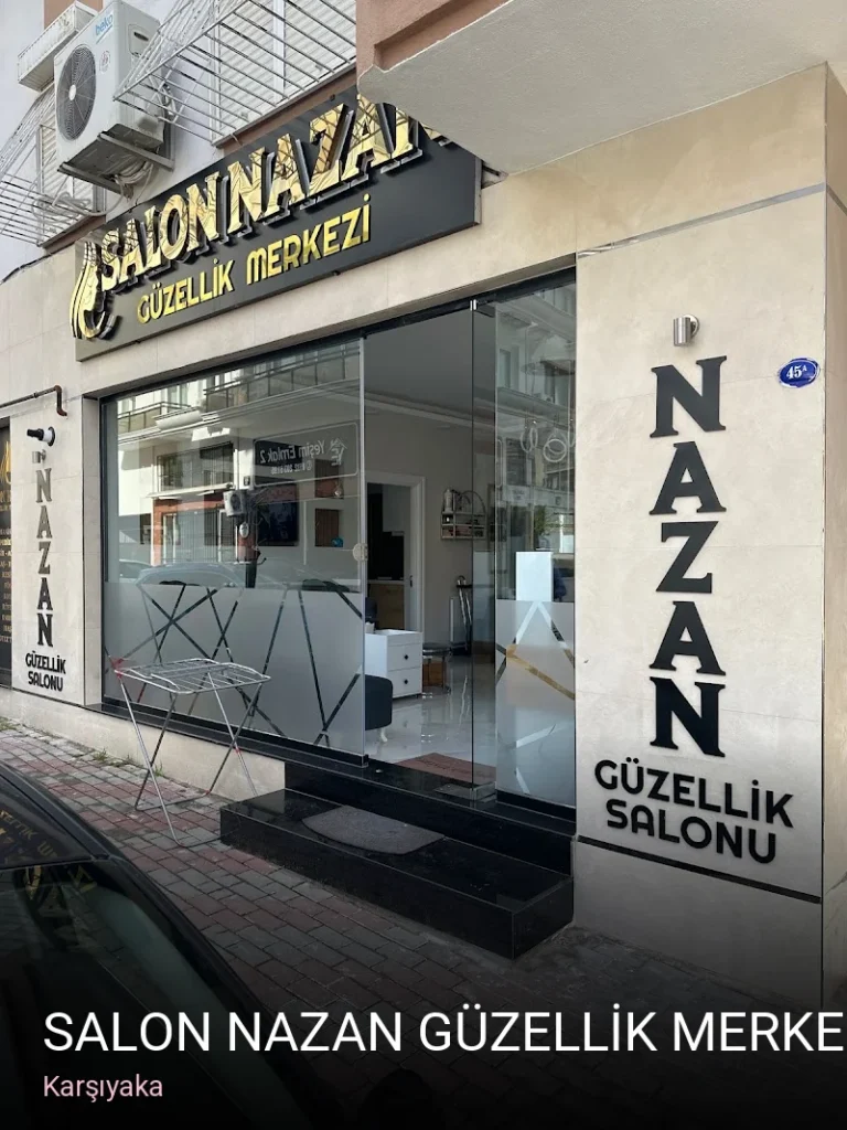 Karşıyaka SALON NAZAN GÜZELLİK MERKEZİ — Manikür, Pedikür, Cilt Bakımı