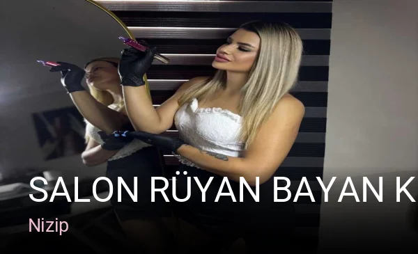 Nizip Salon Rüyan Bayan Kuaförü — Saç Bakımı, Keratin