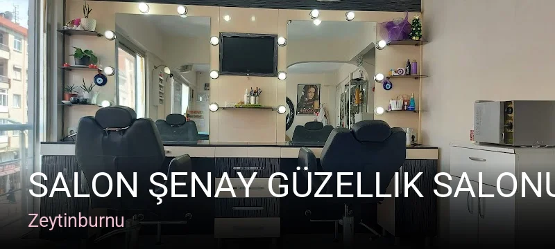 Zeytinburnu Salon ŞENAY Güzellik salonu — Saç Bakımı, Keratin, Protez Tırnak