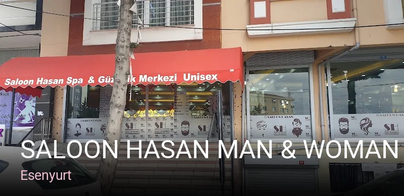 Esenyurt SALOON HASAN MAN & WOMAN GÜZELLİK MERKEZİ — Saç Bakımı, Keratin