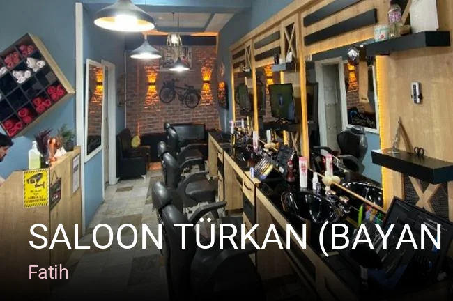 Fatih SALOON TÜRKAN (BAYAN KUAFÖR) — Manikür, Pedikür, Cilt Bakımı