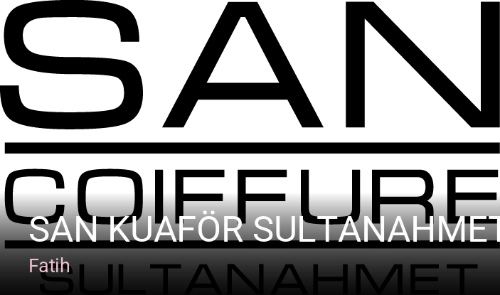 Fatih San Kuaför Sultanahmet — Saç Bakımı, Keratin