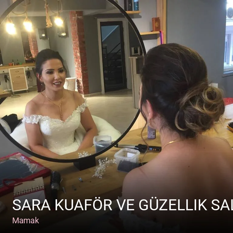 Mamak Sara Kuaför ve Güzellik Salonu — Saç Bakımı, Keratin, Manikür