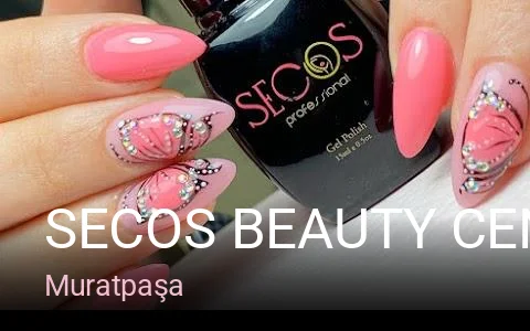Muratpaşa SECOS BEAUTY CENTER — Manikür, Pedikür, Cilt Bakımı
