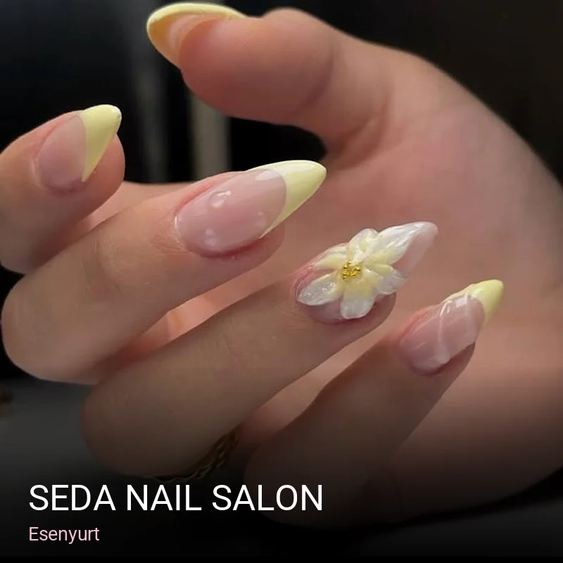 Esenyurt Seda Nail Salon — Manikür, Pedikür, Cilt Bakımı