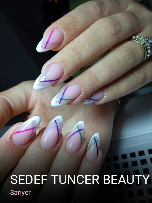 Sarıyer Sedef Tuncer Beauty — Manikür, Pedikür, Cilt Bakımı