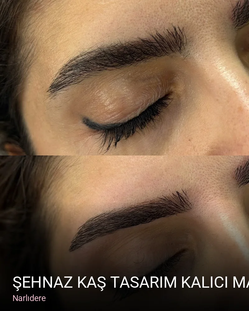 Narlıdere Şehnaz Kaş Tasarım Kalıcı Makyaj — Manikür, Pedikür, Cilt Bakımı