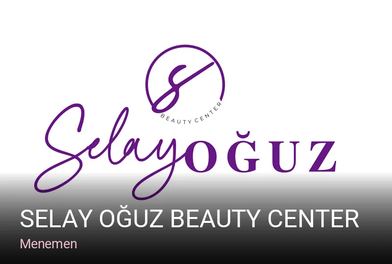 Menemen Selay Oğuz Beauty Center — Manikür, Pedikür, Cilt Bakımı