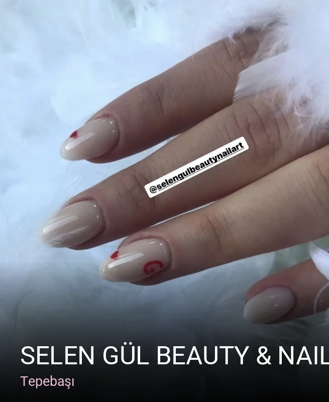Tepebaşı Selen Gül Beauty & Nail Art — Manikür, Pedikür, Cilt Bakımı