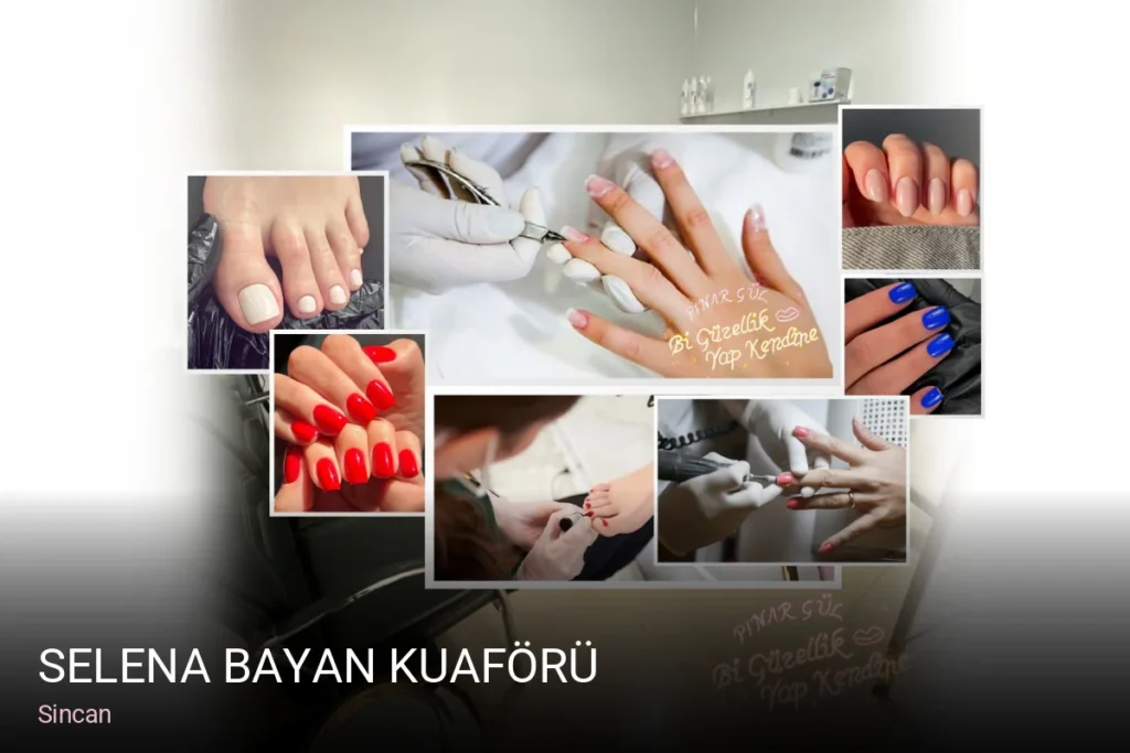 Sincan Selena Bayan Kuaförü — Saç Bakımı, Keratin, Manikür