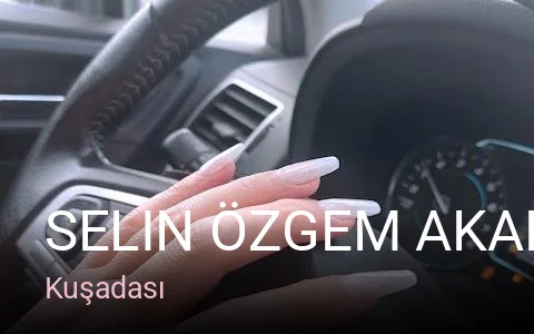 Kuşadası Selin Özgem Akar Nail Art Studio — Manikür, Pedikür, Protez Tırnak