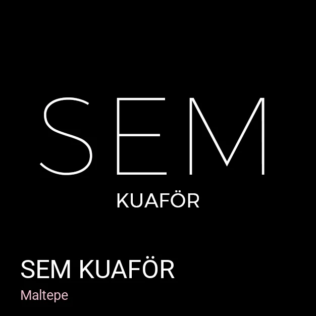 Maltepe SEM KUAFÖR — Saç Bakımı, Keratin, Ağda