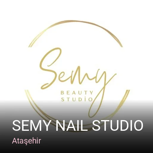 Ataşehir Semy Nail Studio — Manikür, Pedikür, Cilt Bakımı