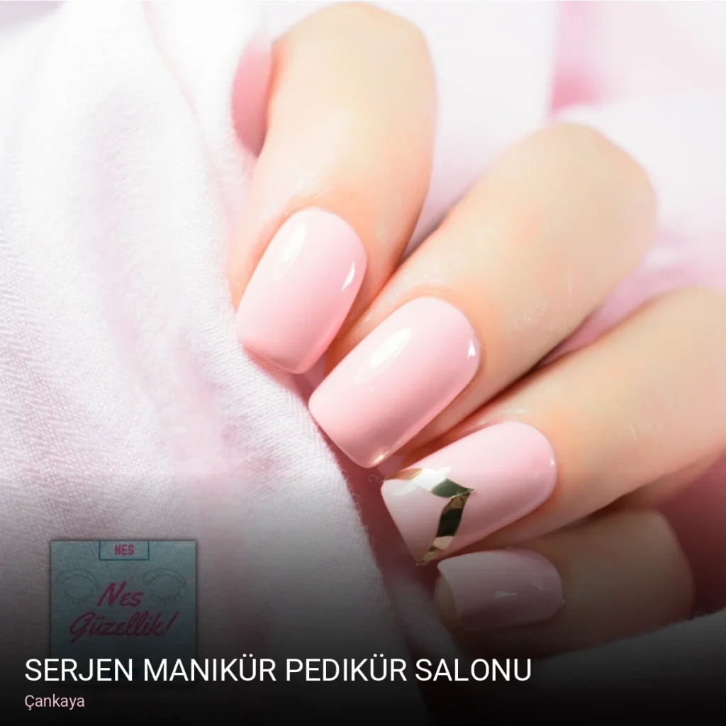 Çankaya Serjen Manikür Pedikür Salonu — Manikür, Pedikür, Protez Tırnak