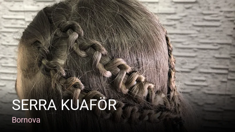 Bornova SERRA KUAFÖR — Saç Bakımı, Keratin