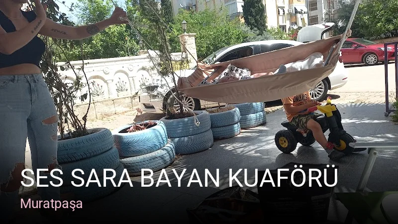 Muratpaşa Ses Sara Bayan Kuaförü — Saç Bakımı, Keratin
