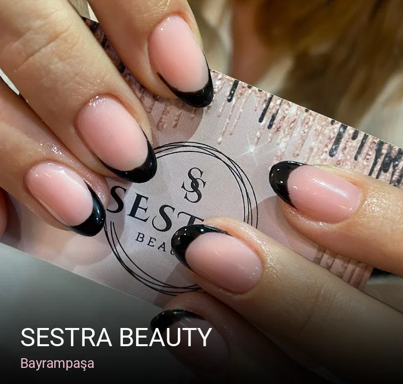 Bayrampaşa Sestra Beauty — Manikür, Pedikür, Cilt Bakımı