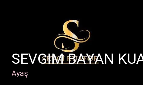 Ayaş Sevgim Bayan Kuaförü ve Güzellik Merkezi — Saç Bakımı, Keratin
