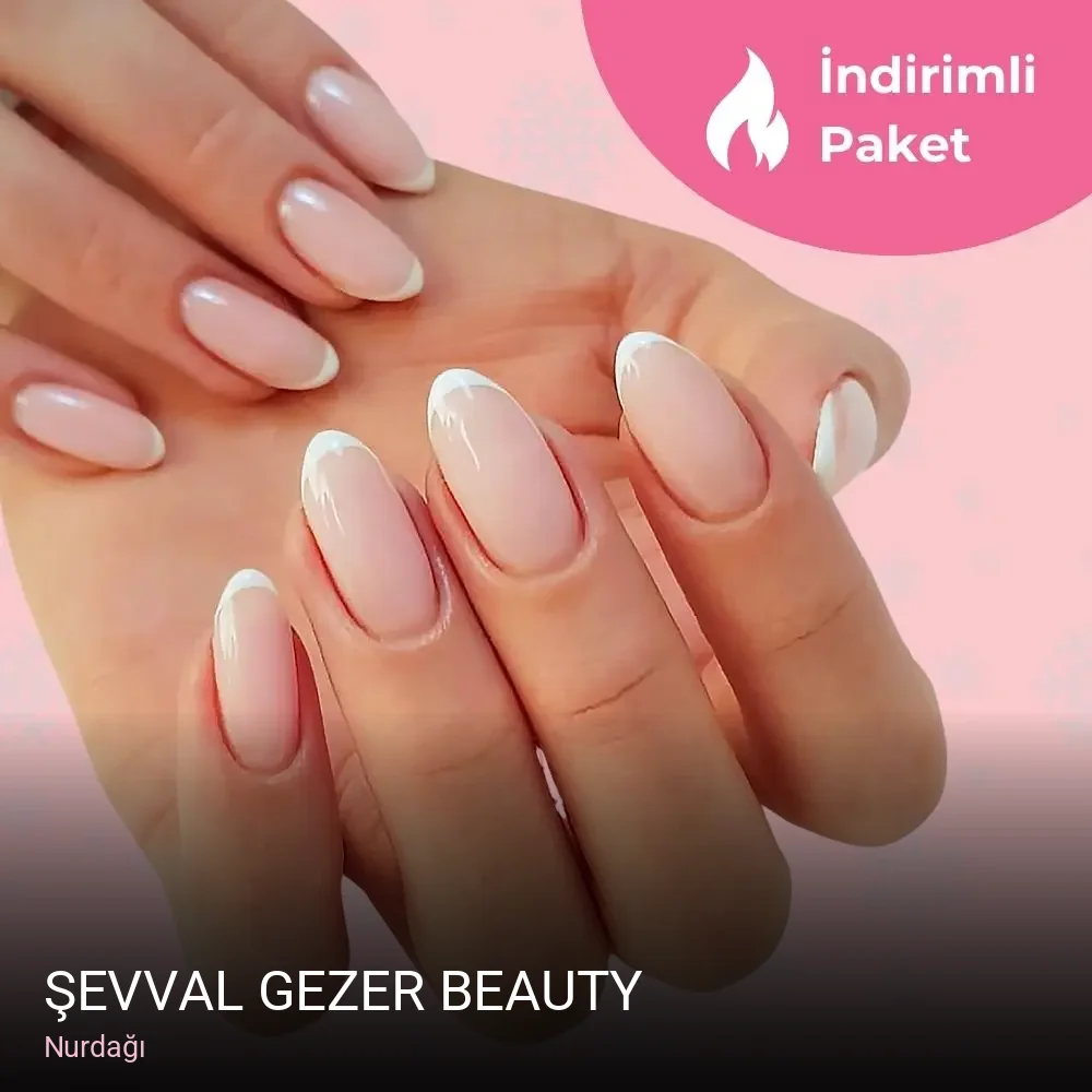 Nurdağı Şevval Gezer Beauty — Manikür, Pedikür, Cilt Bakımı