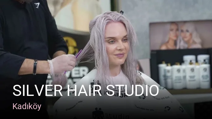 Kadıköy Silver Hair Studio — Saç Bakımı, Keratin, Manikür