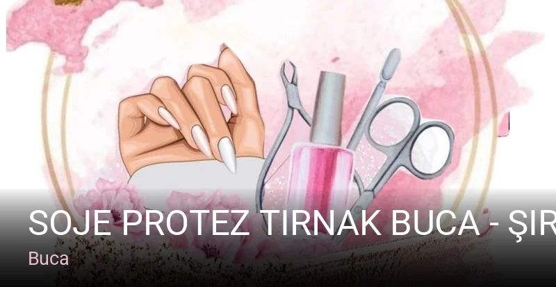 Buca Soje Protez Tırnak Buca - Şirinyer — Manikür, Pedikür, Cilt Bakımı