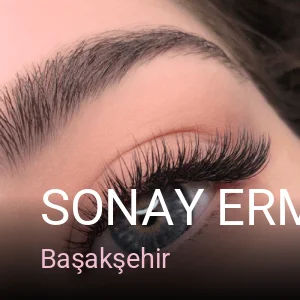 Başakşehir SONAY ERMEÇ İPEK KİRPİK KALICI MAKYAJ BAŞAKŞEHIR — Manikür, Pedikür, Cilt Bakımı