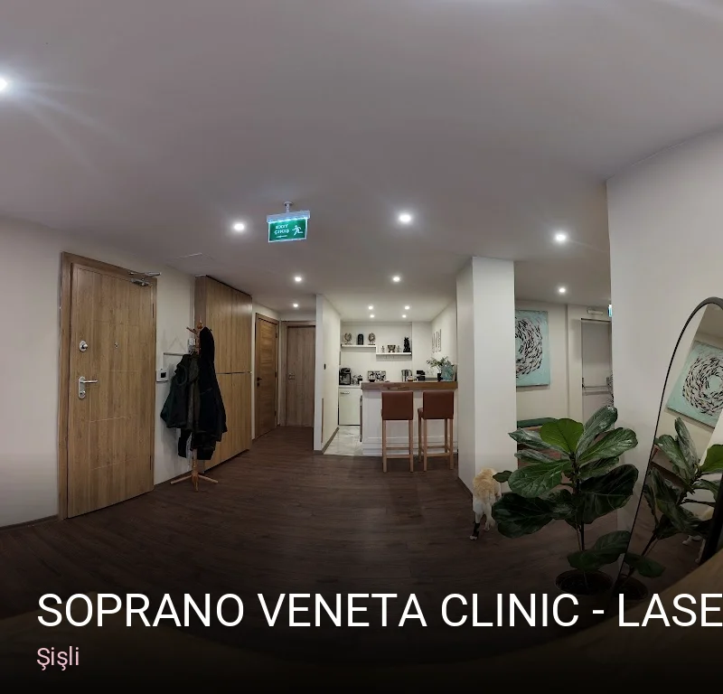 Şişli Soprano Veneta Clinic - Laser Hair Removal - Buz Lazer Epilasyon - Diode - Alexandrite - Nd:Yag - Op. Dr. Atakan Bas Cl