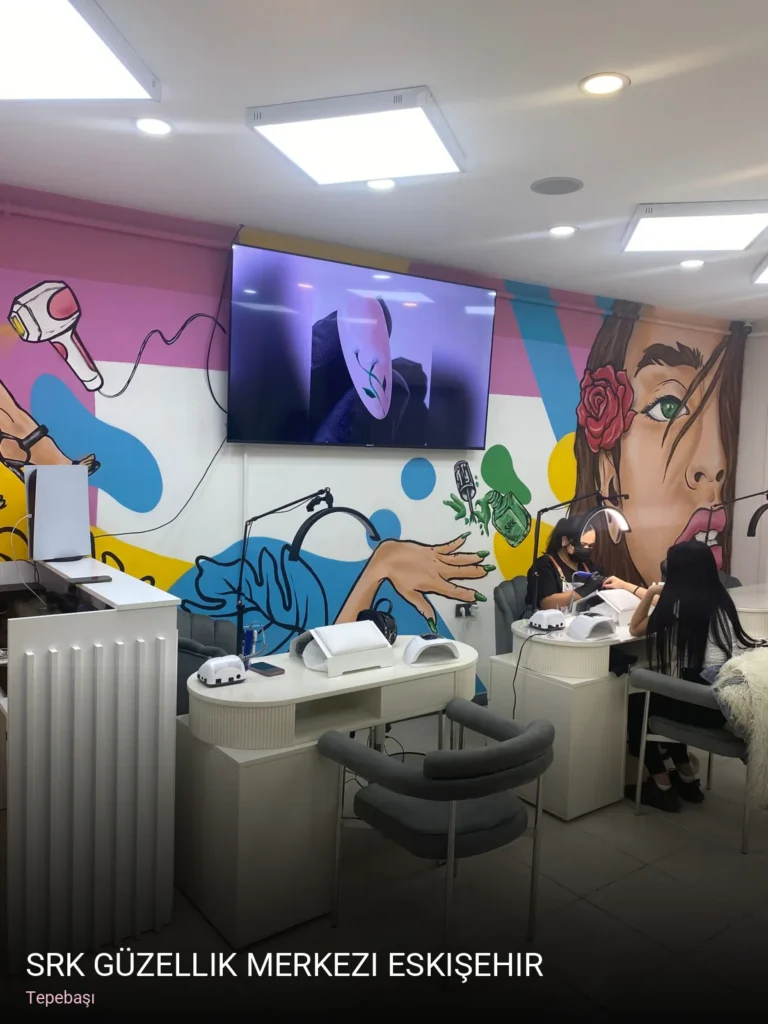 Tepebaşı SRK Güzellik Merkezi Eskişehir — Manikür, Pedikür, Cilt Bakımı