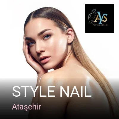 Ataşehir style nail — Manikür, Pedikür, Cilt Bakımı