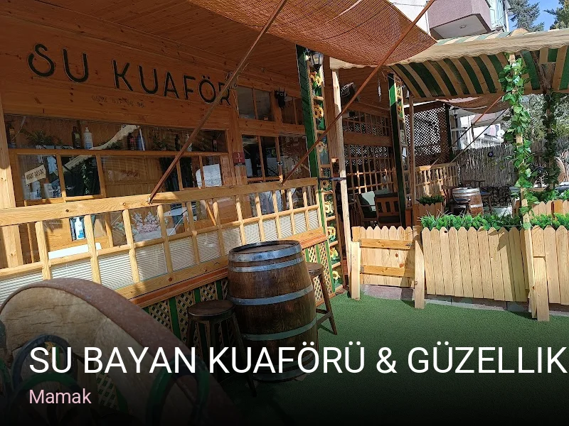 Mamak Su Bayan Kuaförü & Güzellik Salonu Akdere — Saç Bakımı, Keratin, Manikür