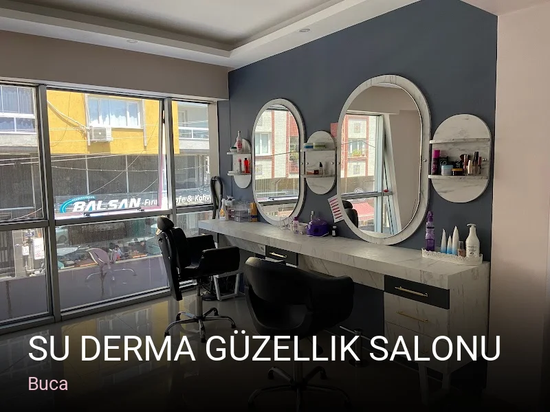 Buca Su Derma Güzellik Salonu — Manikür, Pedikür, Cilt Bakımı