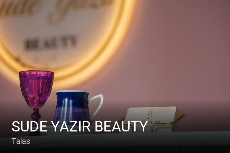 Talas Sude Yazır Beauty — Manikür, Pedikür, Cilt Bakımı