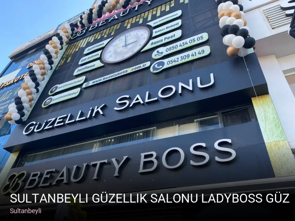 Sultanbeyli Sultanbeyli Güzellik Salonu Ladyboss Güzellik — Manikür, Pedikür, Cilt Bakımı