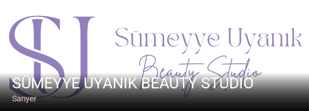 Sarıyer Sümeyye Uyanık Beauty Studio — Manikür, Pedikür, Cilt Bakımı
