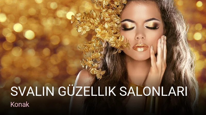 Konak Svalin Güzellik Salonları — Manikür, Pedikür, Cilt Bakımı