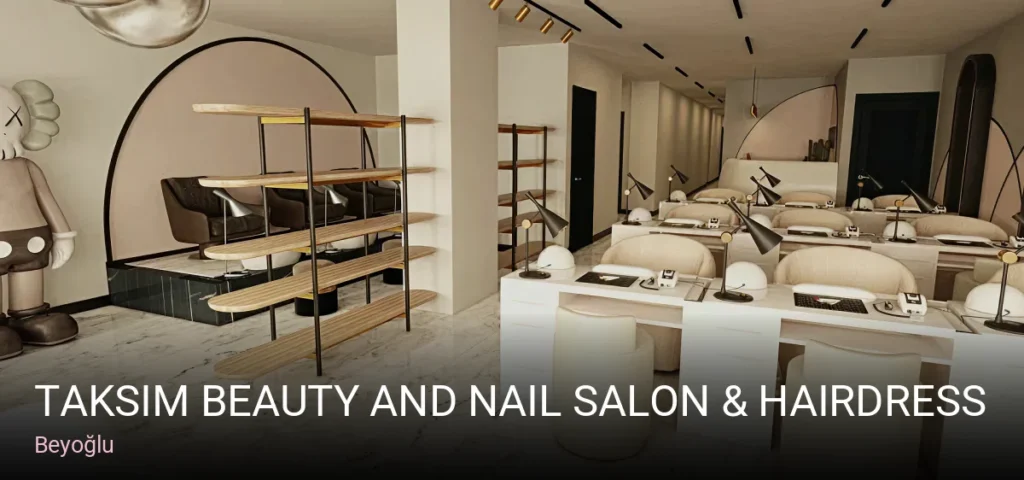 Beyoğlu Taksim Beauty and Nail Salon & Hairdresser Emsal Doğan International — Manikür, Pedikür, Cilt Bakımı