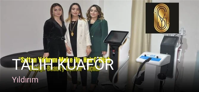 Yıldırım Talih Kuaför — Saç Bakımı, Keratin