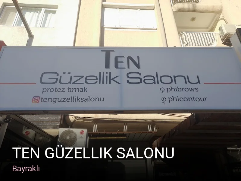 Bayraklı Ten Güzellik Salonu — Manikür, Pedikür, Cilt Bakımı