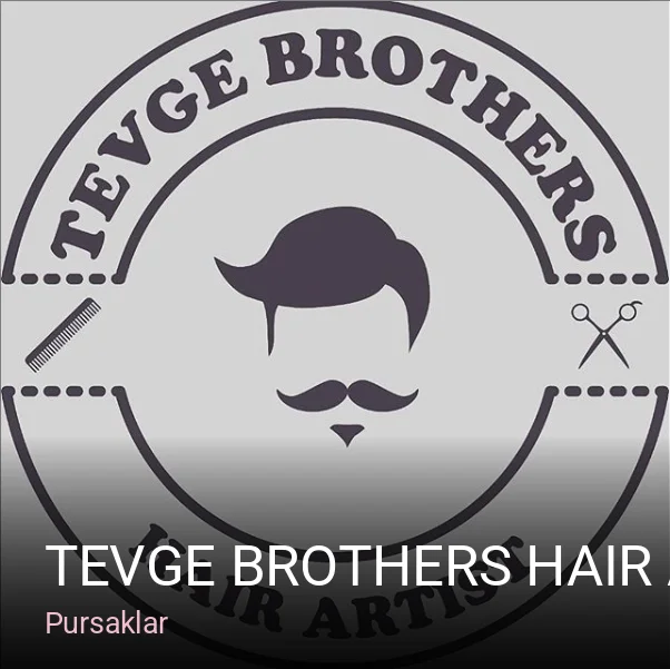 Pursaklar Tevge Brothers Hair Artist — Saç Bakımı, Keratin