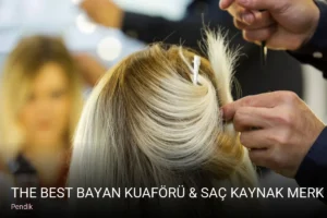 Pendik The Best Bayan Kuaförü & Saç Kaynak Merkezi Şeref Ayan — Keratin