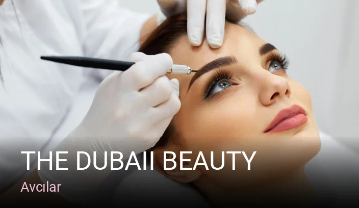 Avcılar The Dubaii Beauty — Manikür, Pedikür, Cilt Bakımı