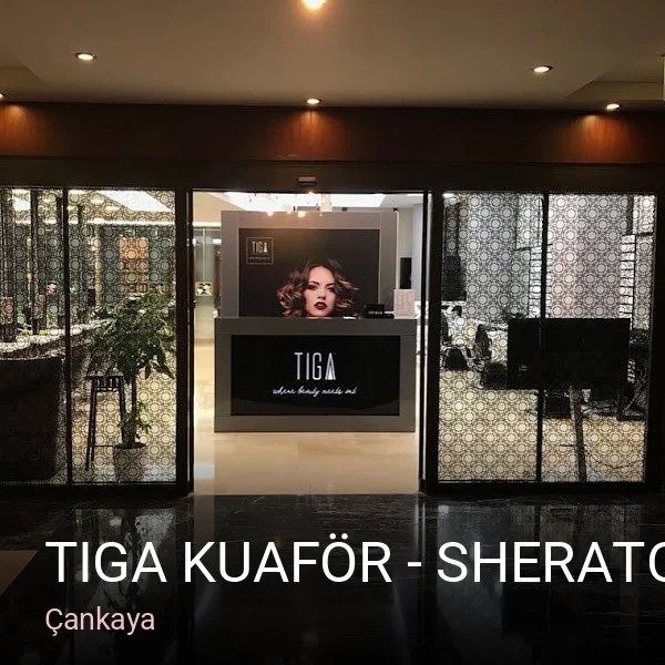 Çankaya Tiga Kuaför - Sheraton Hotel — Saç Bakımı, Keratin