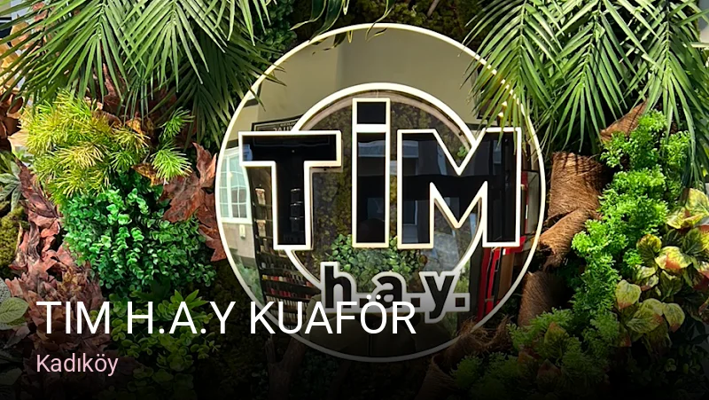 Kadıköy Tim H.A.Y Kuaför — Saç Bakımı, Keratin