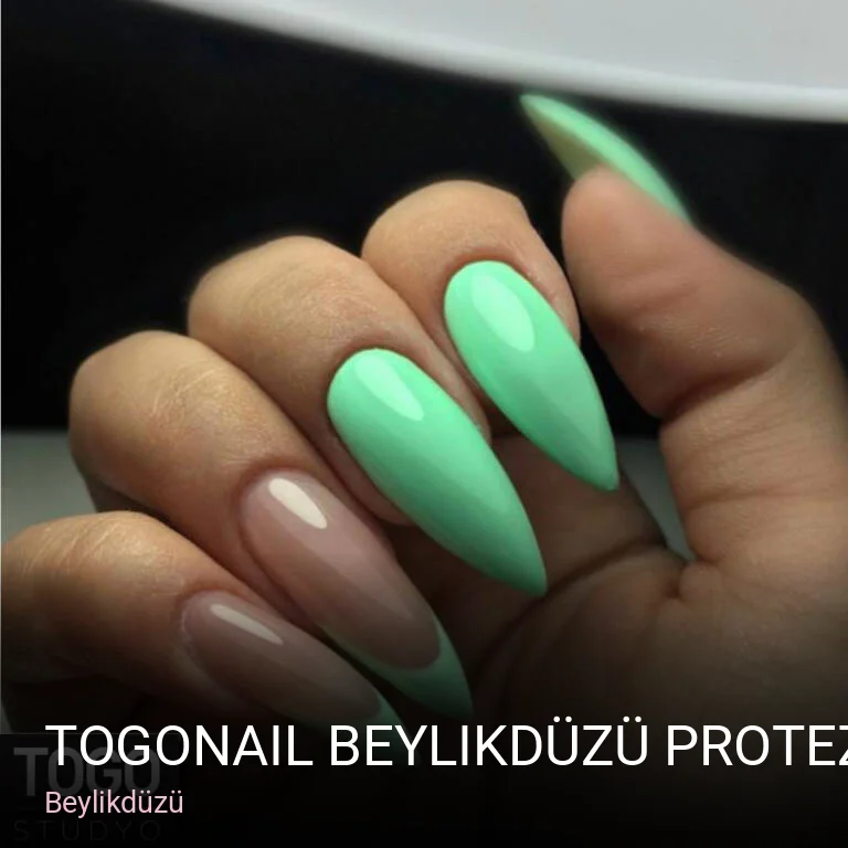 Beylikdüzü Togonail Beylikdüzü Protez Jel Tırnak — Manikür, Pedikür, Protez Tırnak