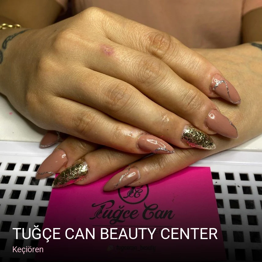 Keçiören Tuğçe Can Beauty Center — Manikür, Pedikür, Cilt Bakımı